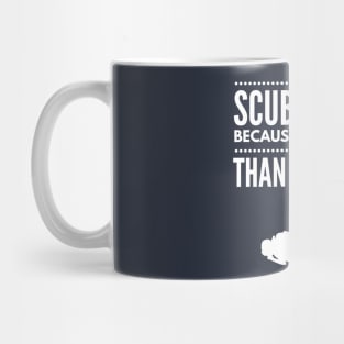 SCUBA DIVING COSTS LESS THAN A THERAPY - SCUBA DIVING Mug